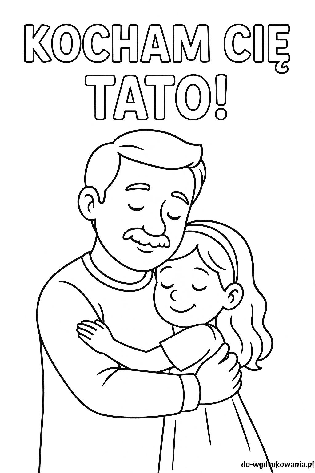 Kolorowanka kocham cię tato do wydrukowania w formacie PDF